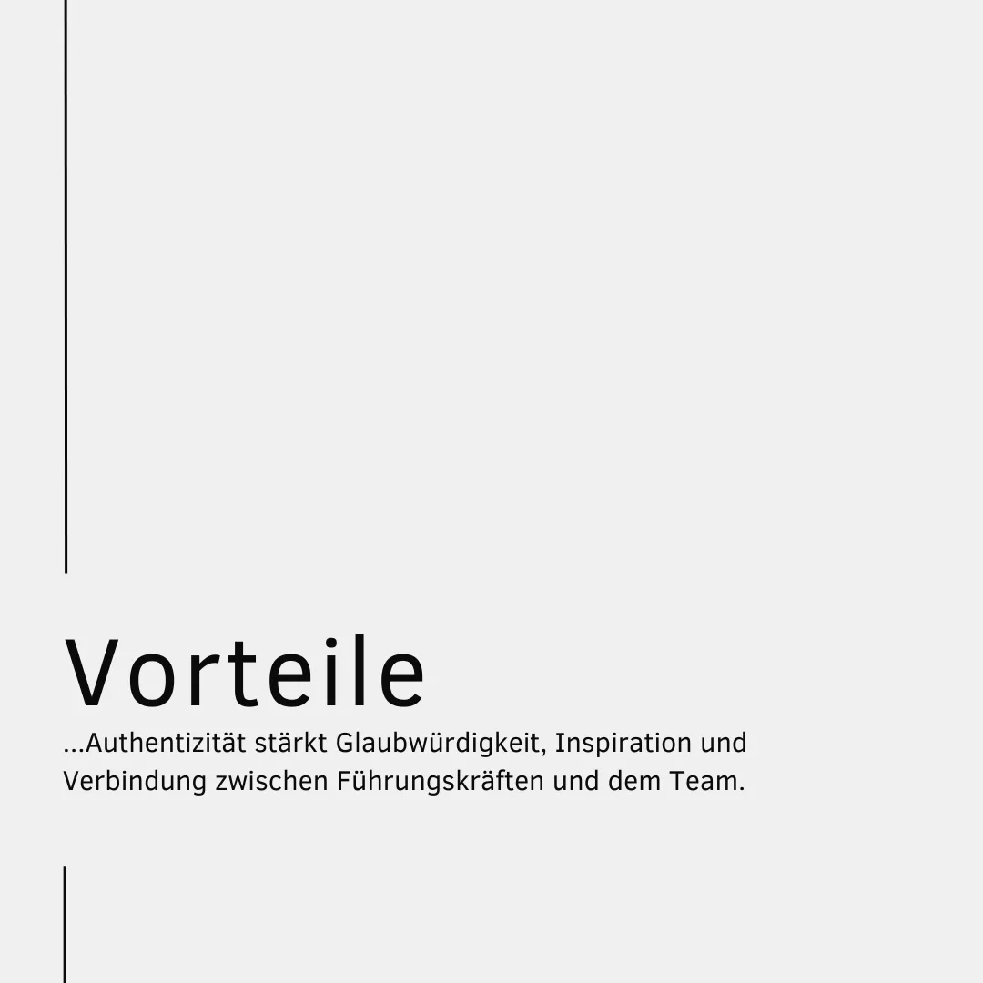 Authentische Führung und ihre Vorteile