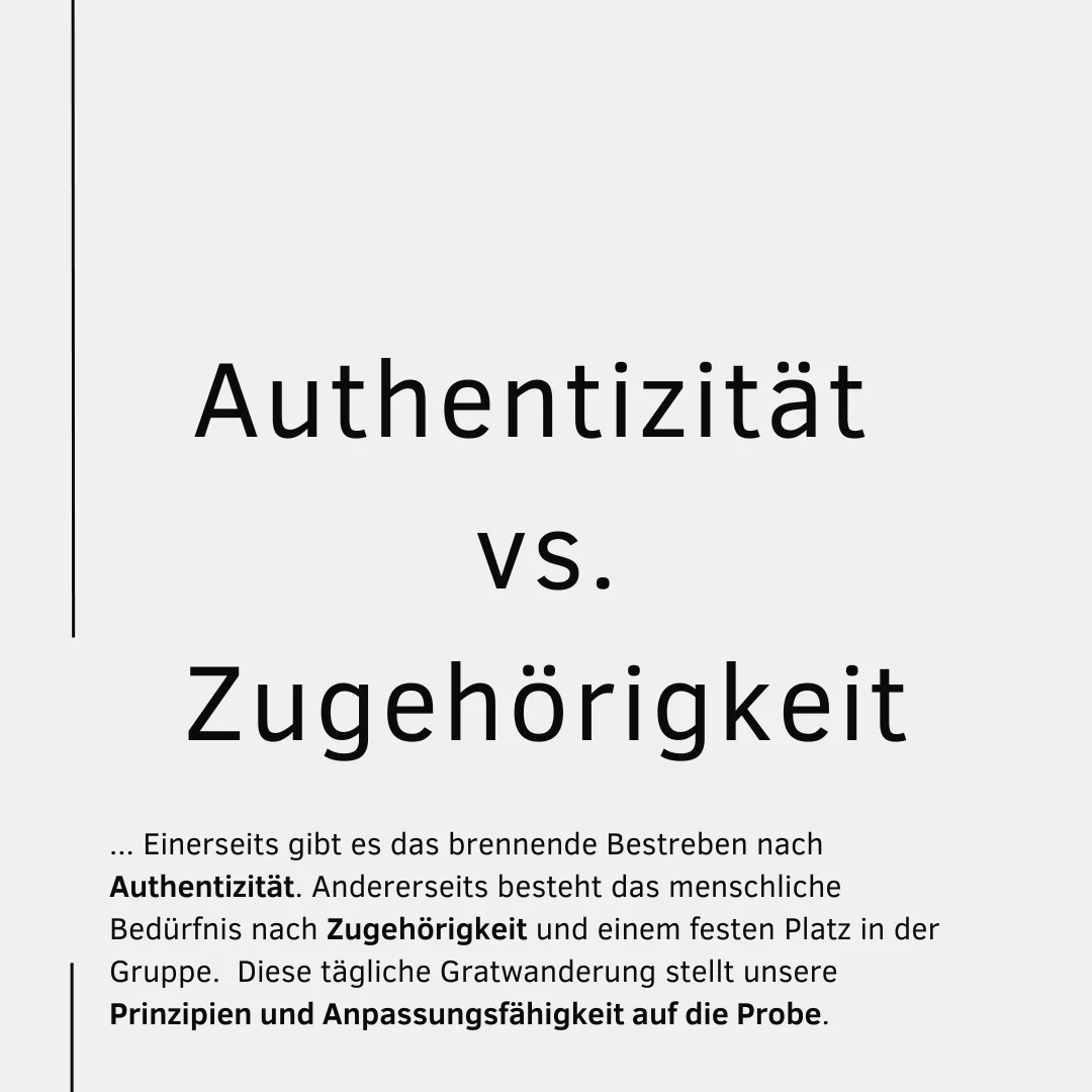 Authentizität im Job und am Arbeitsplatz_Authentizität vs. Zugehörigkeit