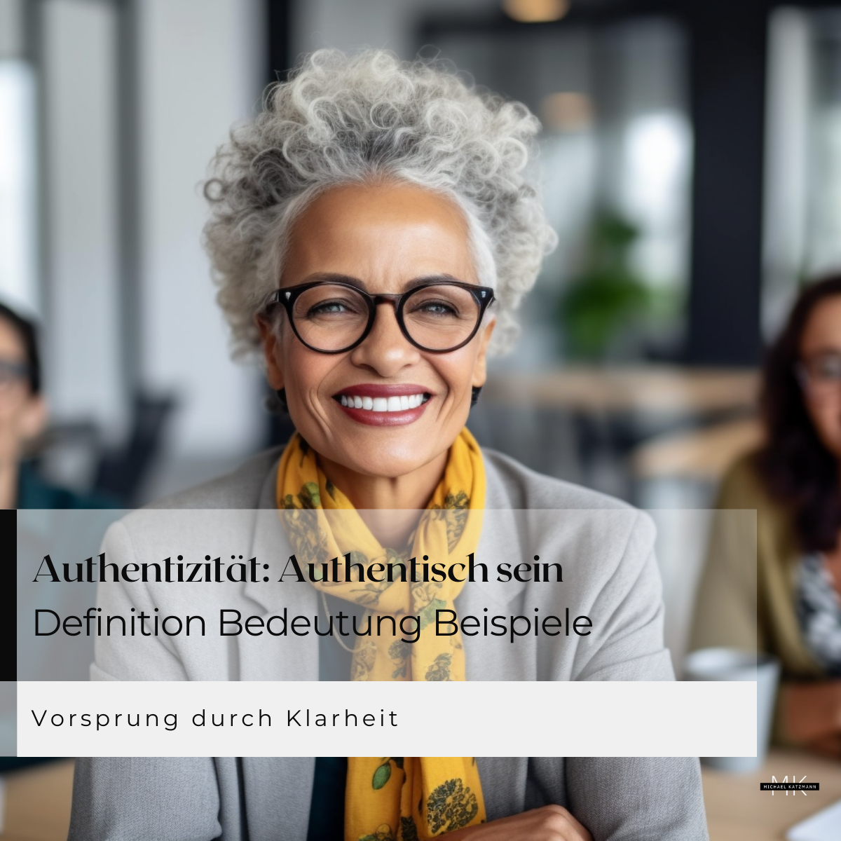 Authentizität: Authentisch sein. Definition, Bedeutung, Beispiele ...