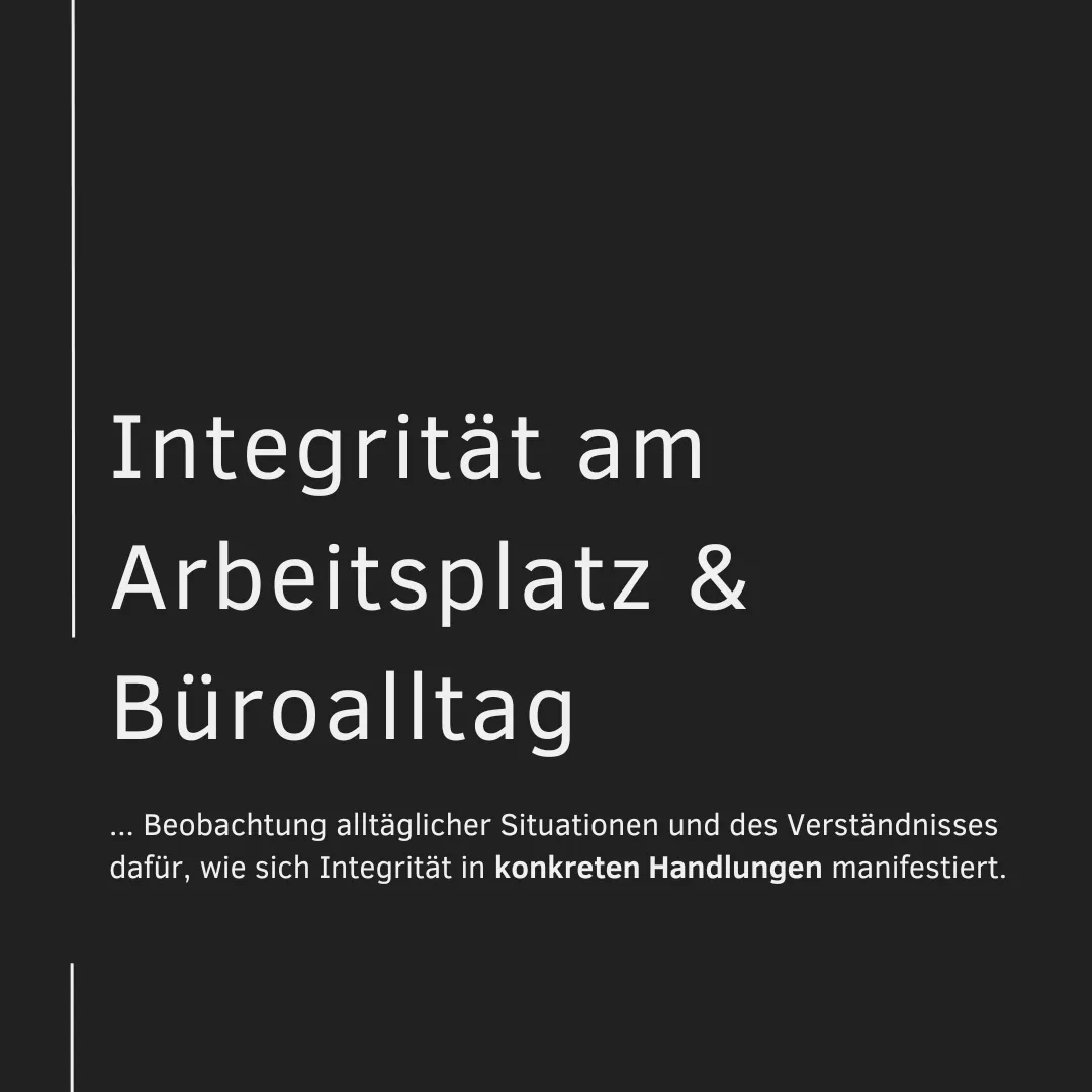 Integrität in der Arbeitswelt\_Integrität am Arbeitsplatz & Büroalltag