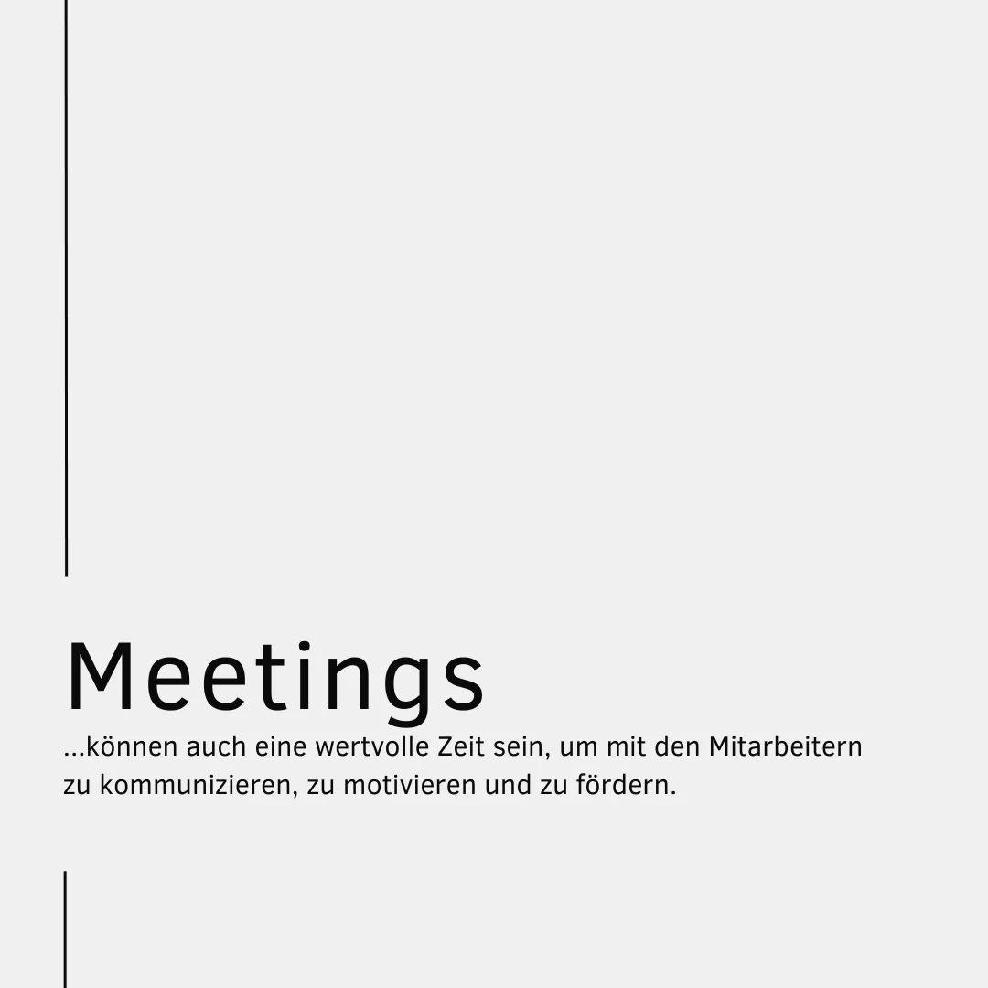 Führungsinstrumente Meetings und wertschätzende Kommunikation