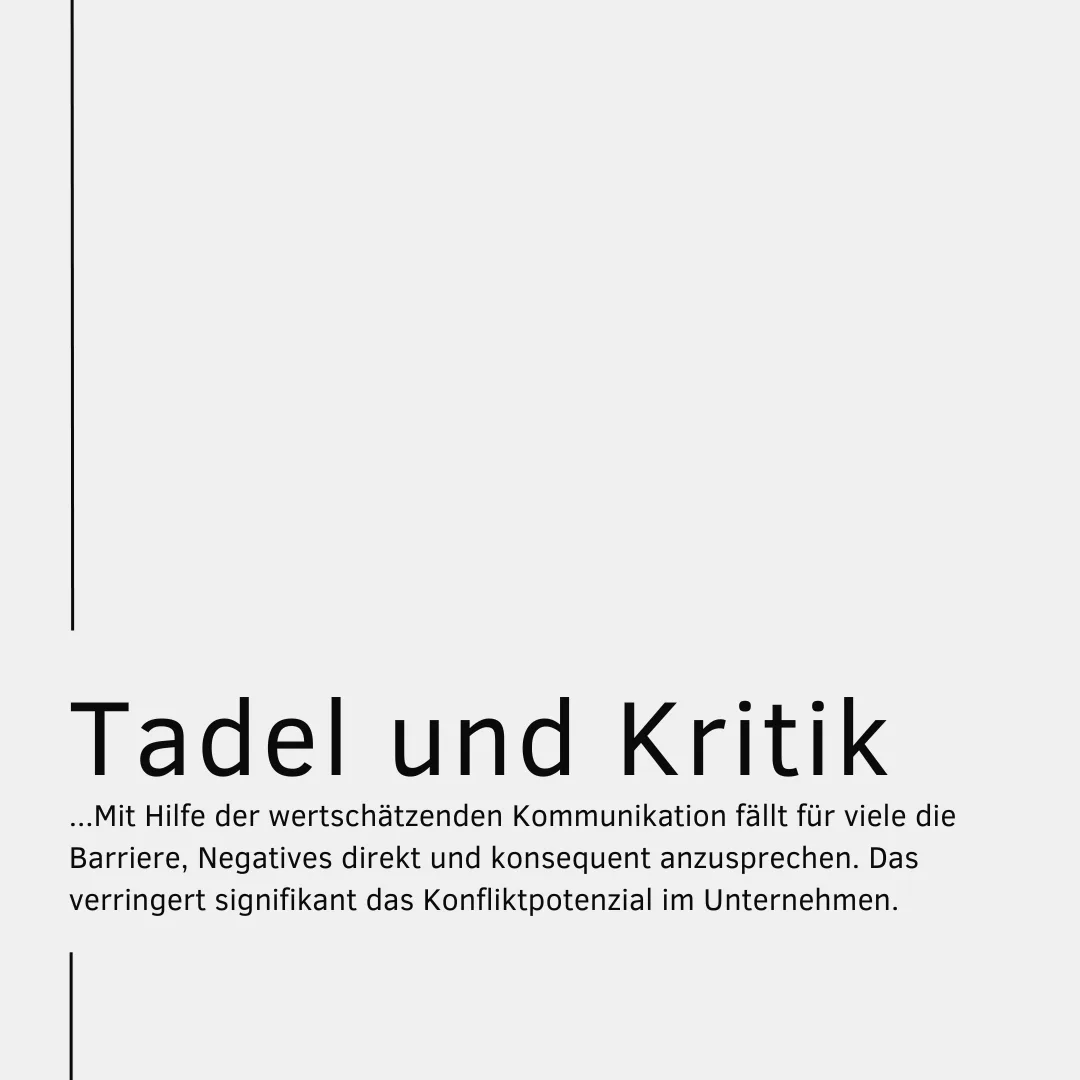 Führungsinstrumente Tadel und Kritik und wertschätzende Kommunikation