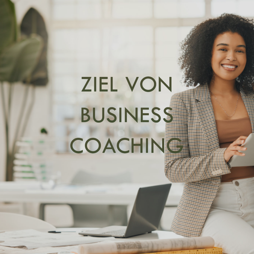 Ziel von Business Coaching