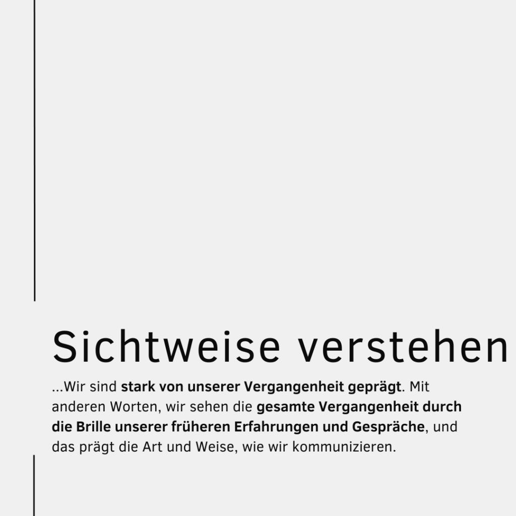 Grundlagen erfolgreicher Gesprächsführung_Jeder Mensch hat aus seiner Sicht recht