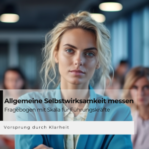 llgemeine Selbstwirksamkeit messen_Fragebogen mit Skala für Führungskräfte